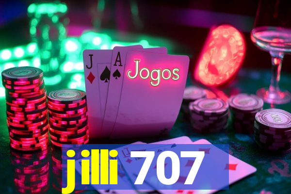 jilli 707